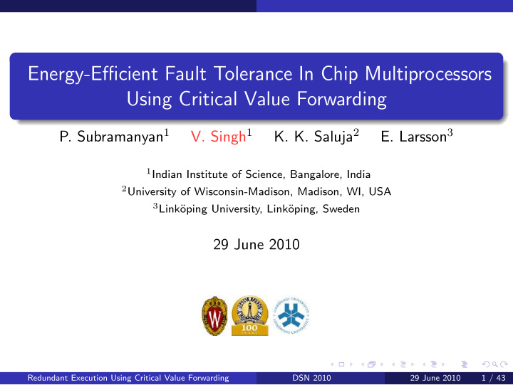 energy efficient fault tolerance in chip multiprocessors