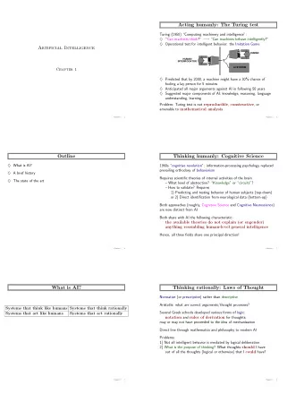 Acting humanly: The Turing test  Turing (1950) Computing machinery and intelligence: