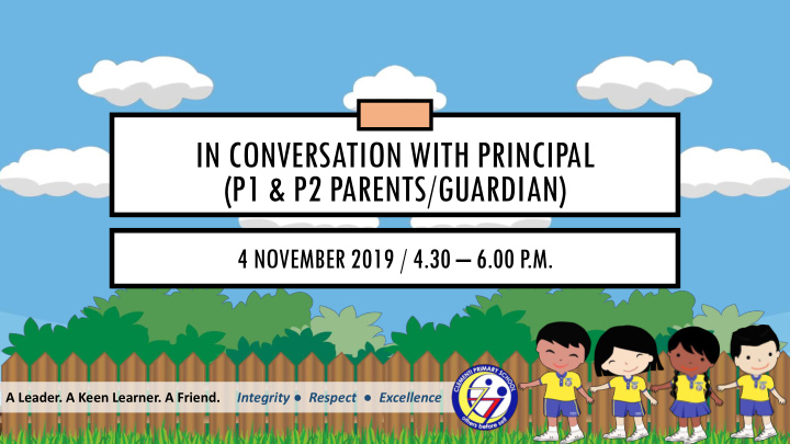 in conversation with principal p1 p2 parents guardian