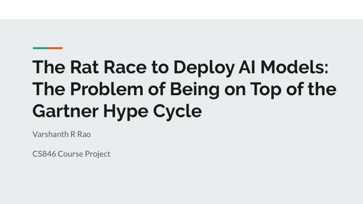 the rat race to deploy ai models the problem of being on