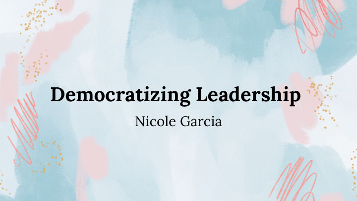 democratizing leadership