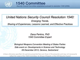 United Nations Security Council Resolution 1540:  Emerging Trends,  Sharing of Experiences, Lessons