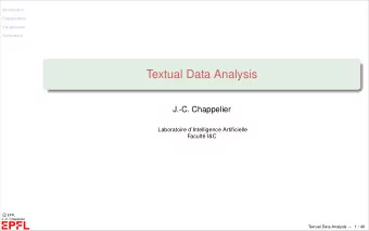 Textual Data Analysis  J.-C. Chappelier  Laboratoire dIntelligence Artificielle  Facult