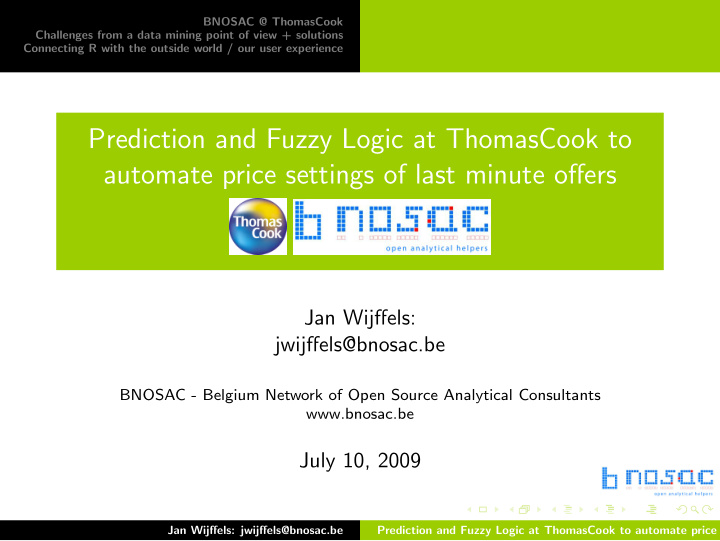 prediction and fuzzy logic at thomascook to automate