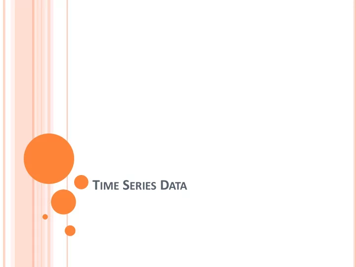 w hat is time series d ata w hat is time series d ata