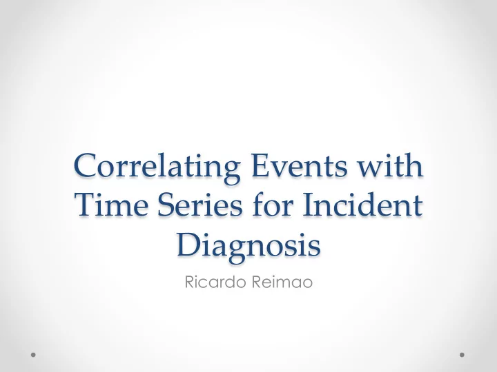 correlating events with time series for incident diagnosis