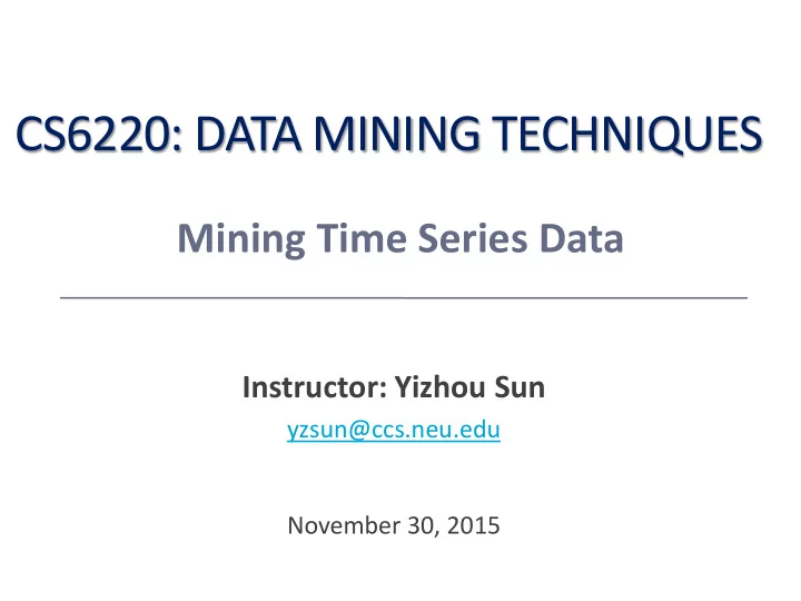 cs6220 data mining techniques
