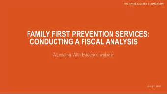 FAMILY FIRST PREVENTION SERVICES:  CONDUCTING A FISCAL ANALYSIS  A Leading With Evidence webinar