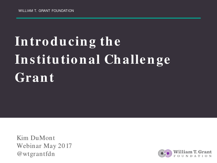 introducing the institutional challenge grant