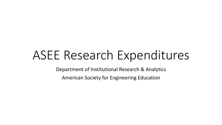 asee research expenditures