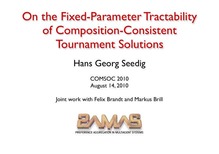 on the fixed parameter tractability of composition
