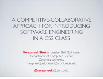 A COMPETITIVE-COLLABORATIVE  APPROACH FOR INTRODUCING  SOFTWARE ENGINEERING  IN A CS2 CLASS