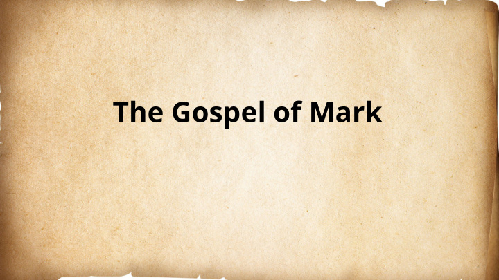 the gospel of mark traditjon