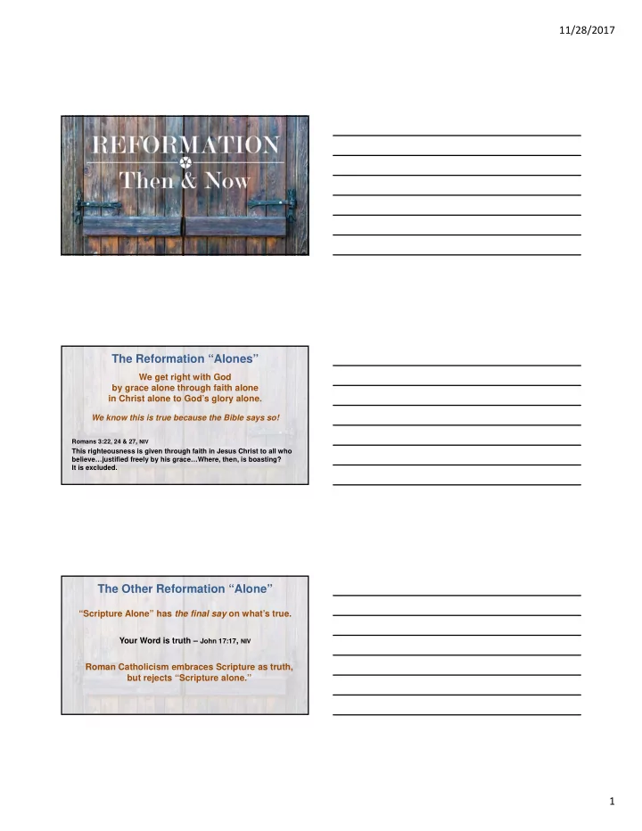 the reformation alones
