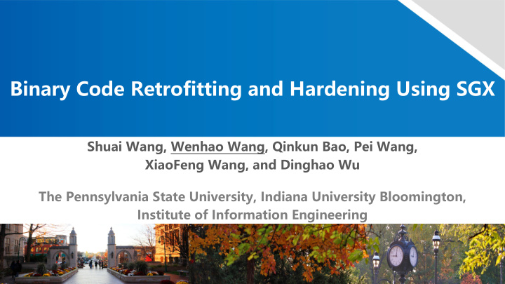 binary code retrofitting and hardening using sgx