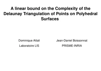A linear bound on the Complexity of the  Delaunay Triangulation of Points on Polyhedral  Surfaces