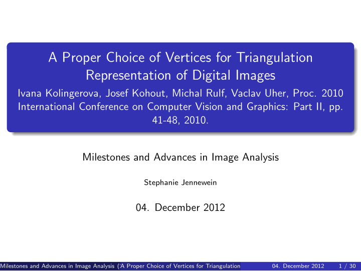 a proper choice of vertices for triangulation