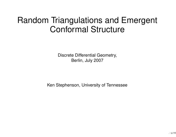 random triangulations and emergent conformal structure