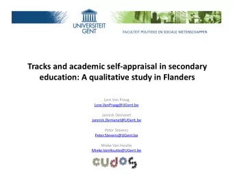 education: A qualitative study in Flanders  Lore Van Praag  Lore.VanPraag@UGent.be  Jannick Demanet