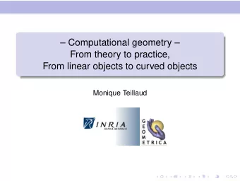 Computational geometry   From theory to practice,  From linear objects to curved objects