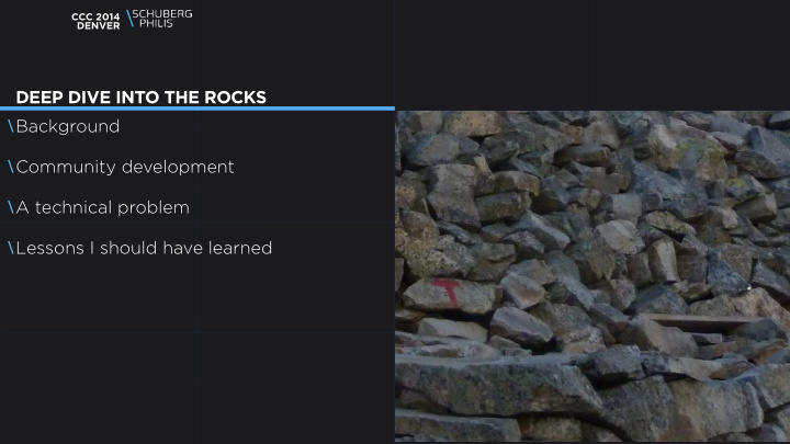 deep dive into the rocks background community development