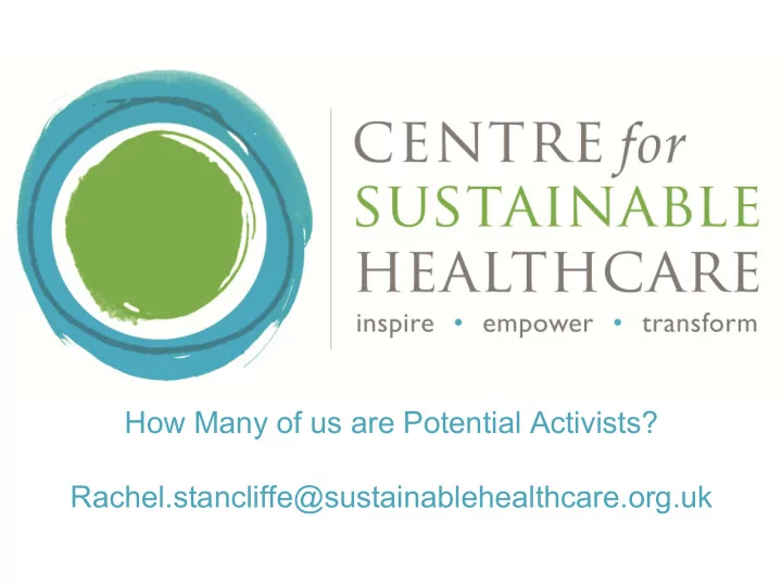 how many of us are potential activists rachel stancliffe