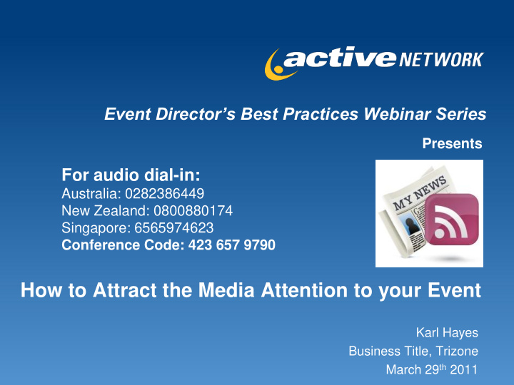 how to attract the media attention to your event