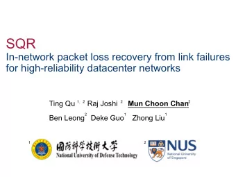 SQR  In-network packet loss recovery from link failures  for high-reliability datacenter networks