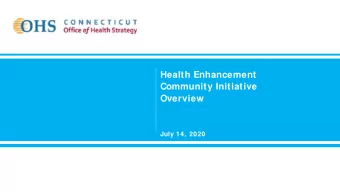 Health Enhancement  Community Initiative  Overview  July 14, 2020  Note  While this presentation