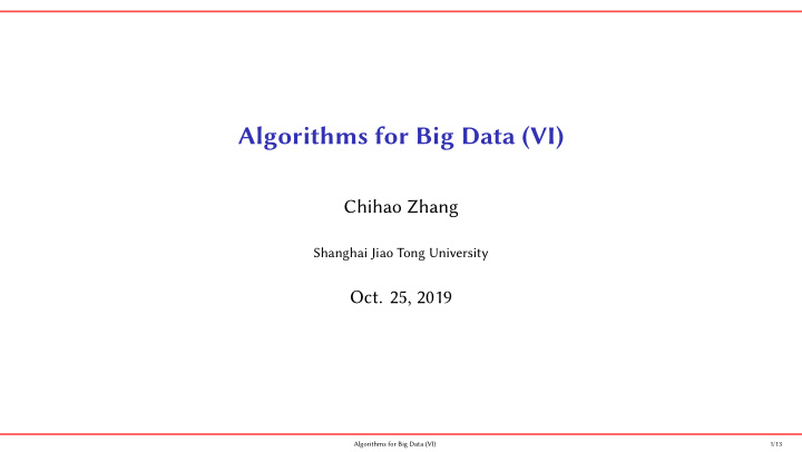 algorithms for big data vi