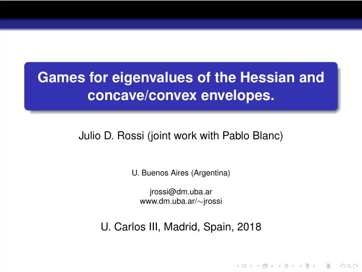games for eigenvalues of the hessian and concave convex