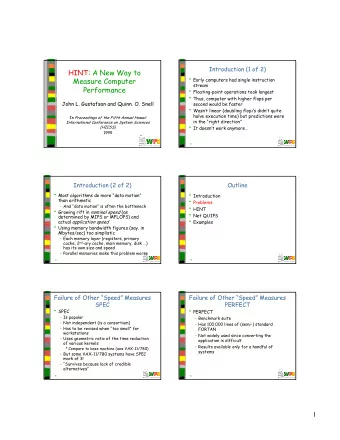 HINT: A New Way to  Early computers had single instruction  Measure Computer  stream