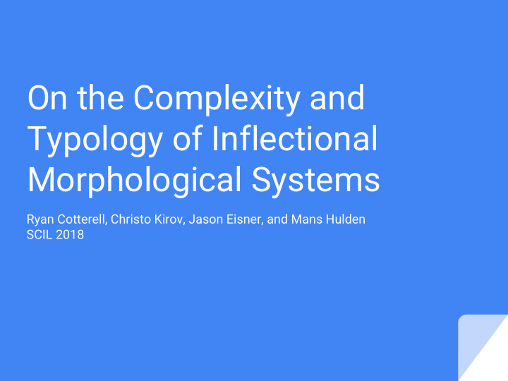 on the complexity and typology of inflectional