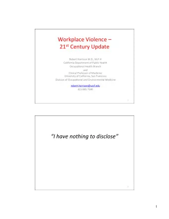 Workplace  Violence       21 st Century  Update    Robert  Harrison