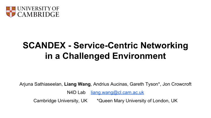 scandex service centric networking in a challenged