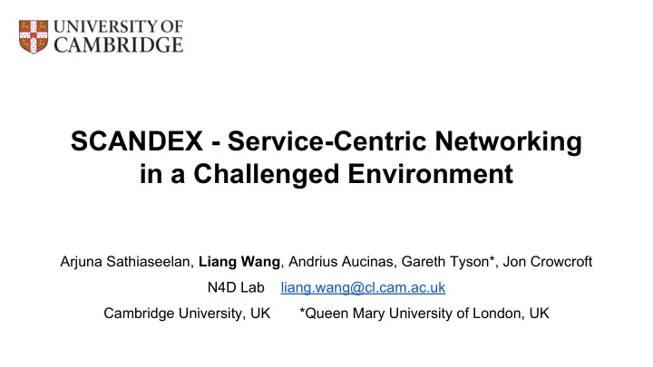 scandex service centric networking in a challenged