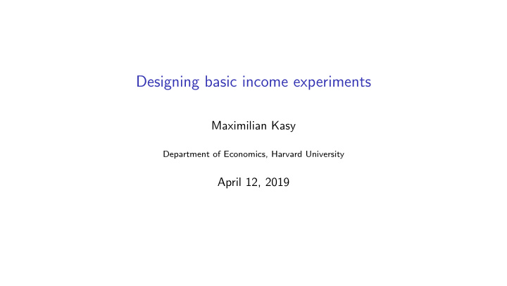 designing basic income experiments