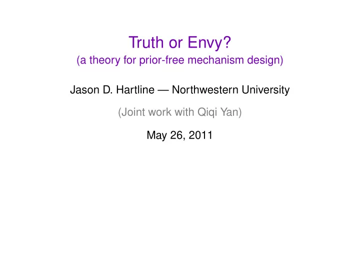truth or envy