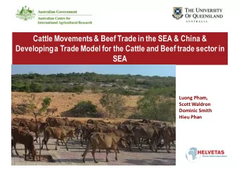 Cattle Movements &amp; Beef Trade in the SEA &amp; China &amp;  Developing a Trade Model for the