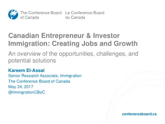 Canadian Entrepreneur &amp; Investor  Immigration: Creating Jobs and Growth  An overview of the