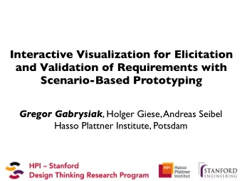 Interactive Visualization for Elicitation  and Validation of Requirements with  Scenario-Based