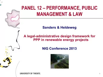 PANEL 12  PERFORMANCE, PUBLIC  MANAGEMENT &amp; LAW  Sanders &amp; Heldeweg  A