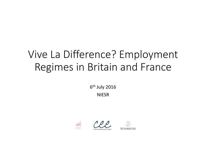 vive la difference employment regimes in britain and