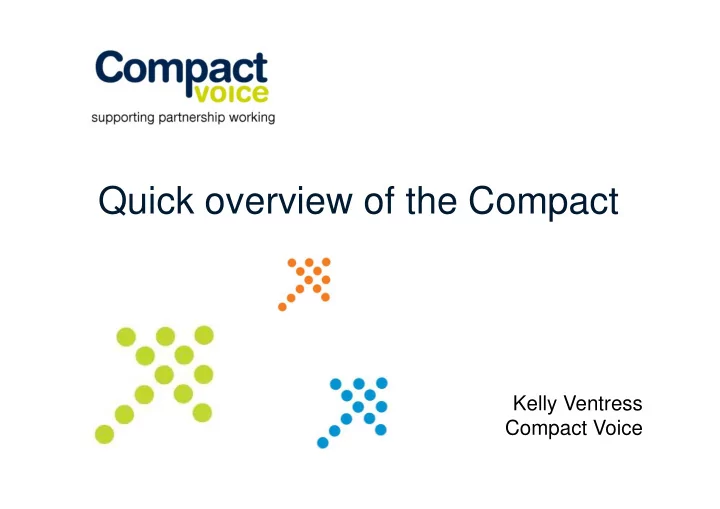 quick overview of the compact