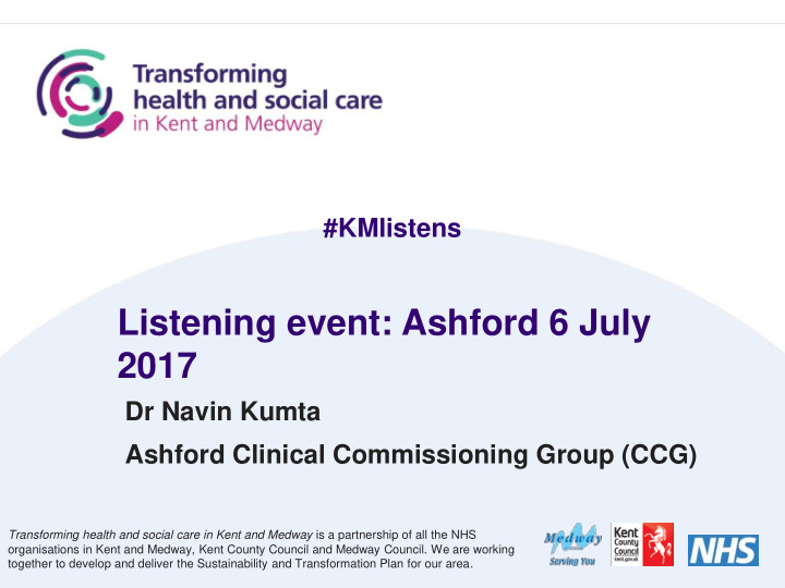 listening event ashford 6 july 2017