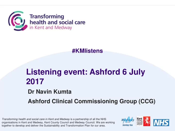 listening event ashford 6 july 2017