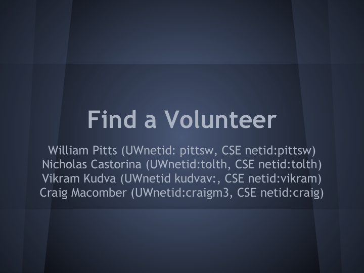 find a volunteer