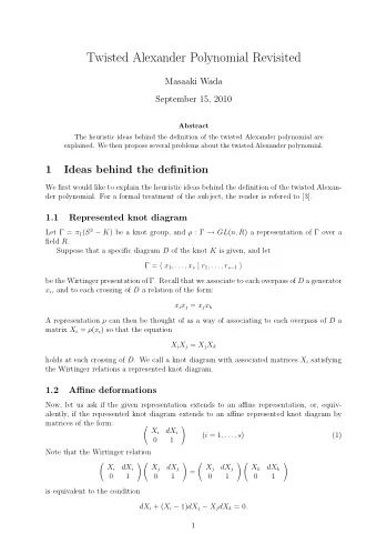 Twisted Alexander Polynomial Revisited  Masaaki Wada  September 15, 2010  Abstract  The heuristic