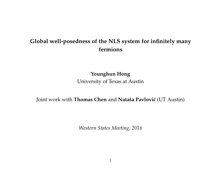 global well posedness of the nls system for infinitely