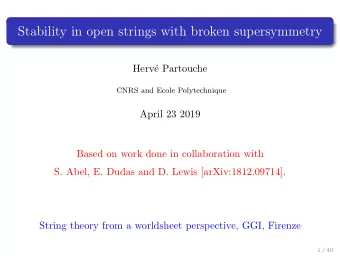 Stability in open strings with broken supersymmetry  Herv  e Partouche  CNRS and Ecole